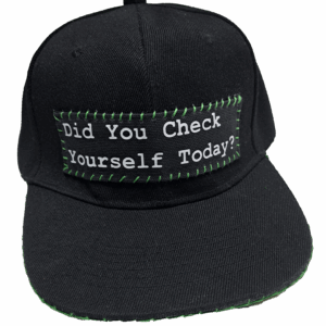 Did You Check Yourself Today?