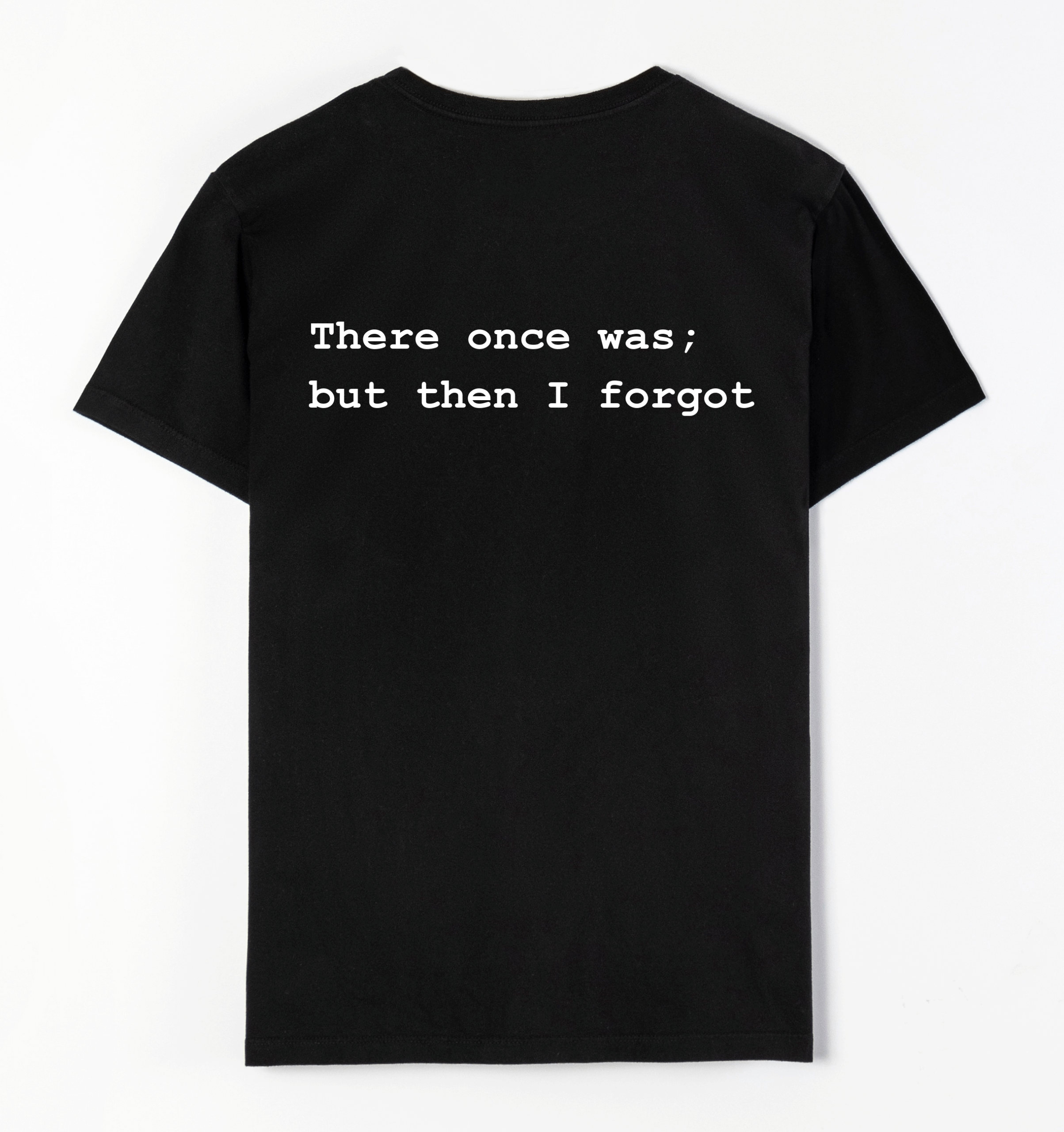 There once was; but then I forgot